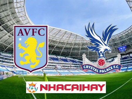 Soi kèo nhà cái Aston Villa vs Crystal Palace – 21h00 – 16/09/2023