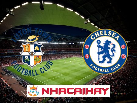 Soi kèo nhà cái Luton vs Chelsea – 19h30 – 30/12/2023