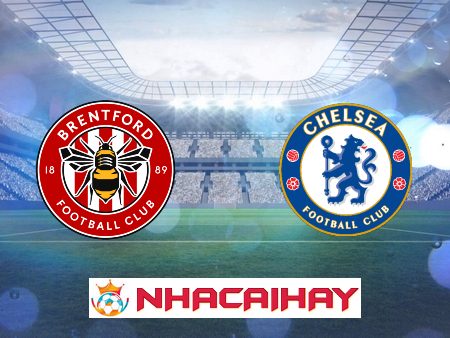 Soi kèo nhà cái Brentford vs Chelsea – 22h00 – 02/03/2024